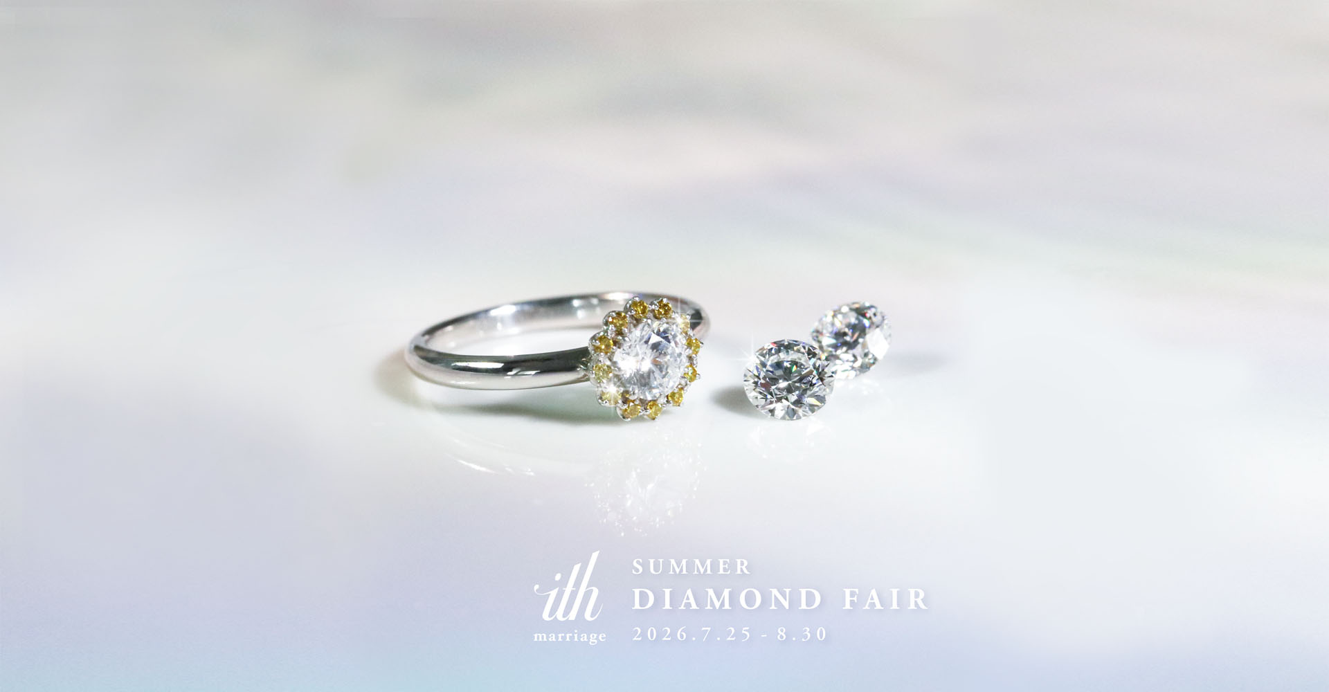 Summer Fair 2026 | オーダーメイド結婚指輪・婚約指輪のブランドith